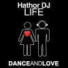 HATHOR DJ - Life